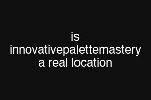 is innovativepalettemastery a real location
